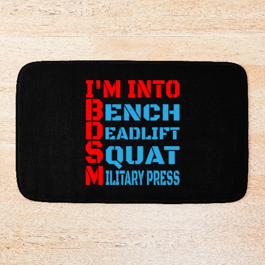 Im Into BDSM Bench Squat Deadlift Military Press14 Bath Mats