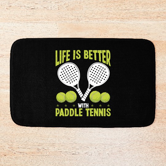 Paddle Tennis Player Match Life is better with Bath Mats