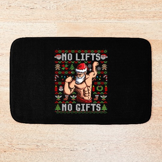 Funny No Lifts No Gifts Ugly Christmas Workout Bath Mats