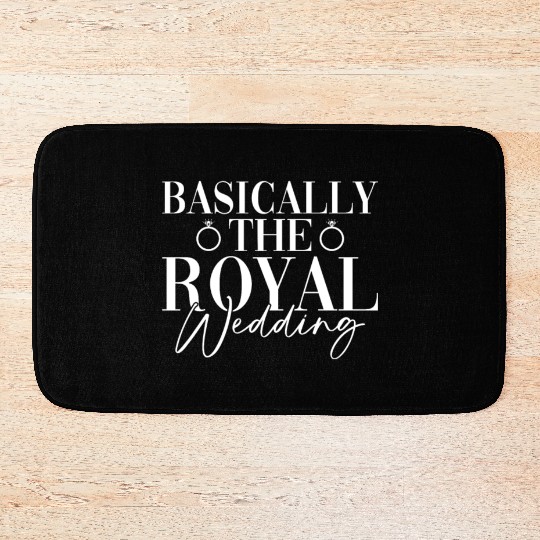 Basically The Royal Wedding - Bride Groom Matching Bath Mats
