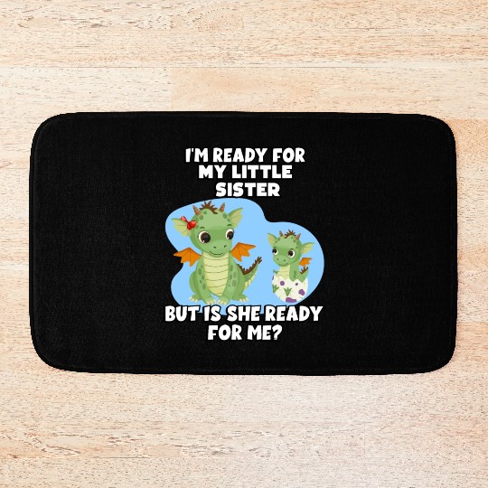 I Am Ready For My Little Sister, But Is She Too Bath Mats