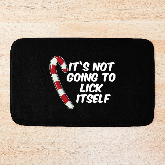 It's Not Going To Lick Itself Christmas Candy Cane Bath Mats
