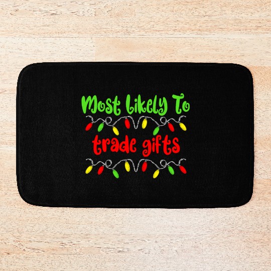 Most Likely To Christmas Trade Gifts Christmas Bath Mats