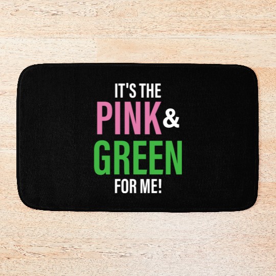 It's The Pink and Green For Me Sorority Bath Mats