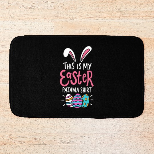 This Is My Easter Pajama Sunday Egg Hunt Holiday Bath Mats