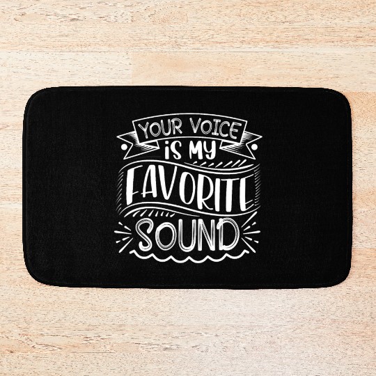 Your Voice is mi favorite sound, Valentine's Day Bath Mats