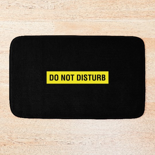 Do Not Disturb Bath Mats