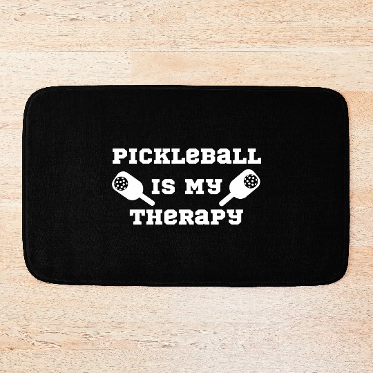 Pickleball Is My Therapy Bath Mats