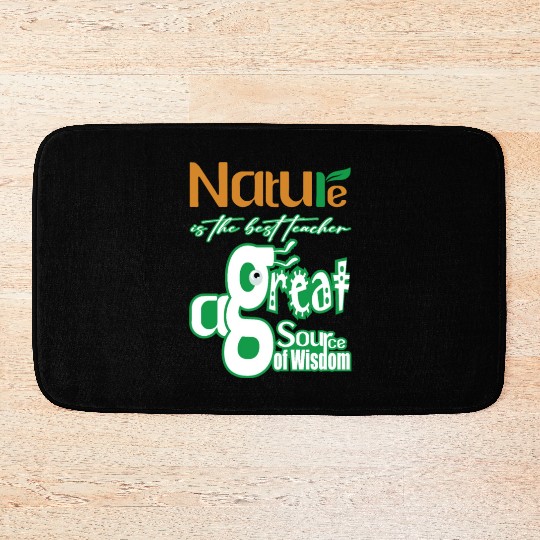 Nature is The Best Teacher Bath Mats