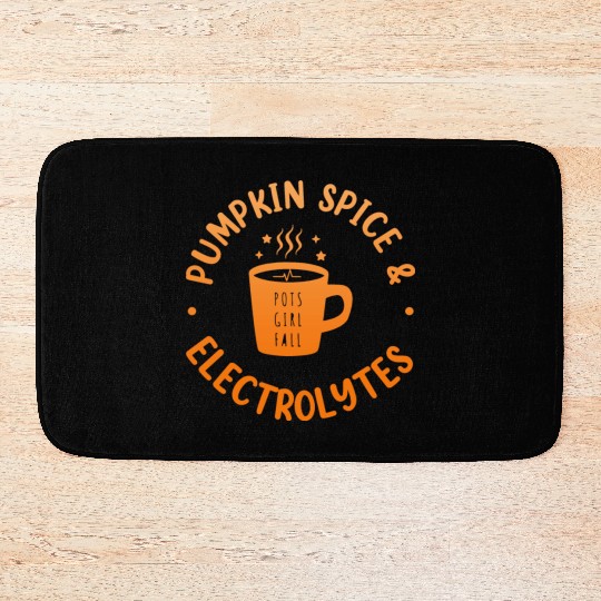Pumpkin Spice & Electrolytes Funny Bath Mats