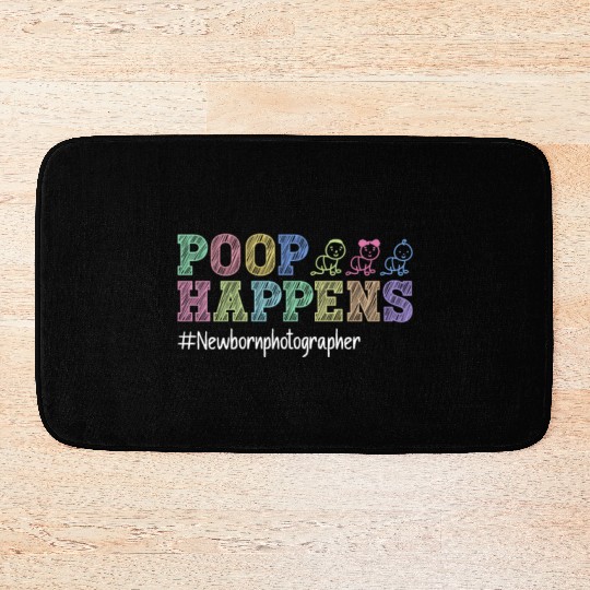 Poop Happens #Newbornphotographer - Newborn Bath Mats