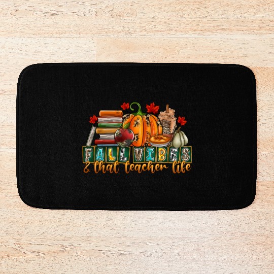 fall Vibes That Teacher Life Bath Mats
