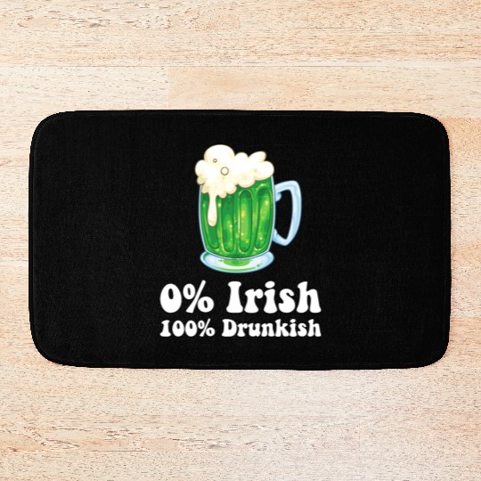 0 Irish Funny St Patricks Day Day Drinking Bar Bath Mats