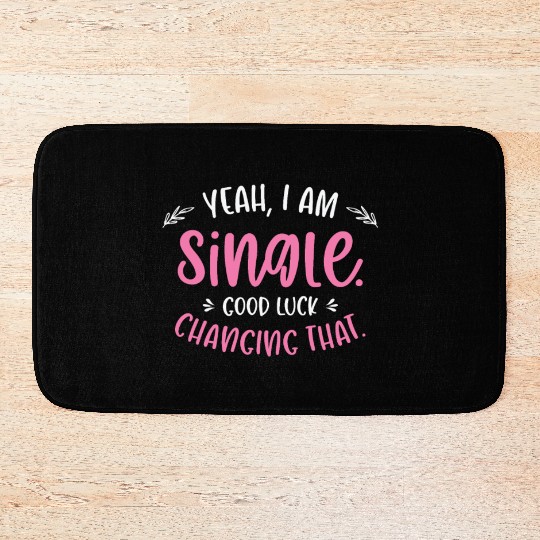 Single Relationship Independent Typography Single Bath Mats