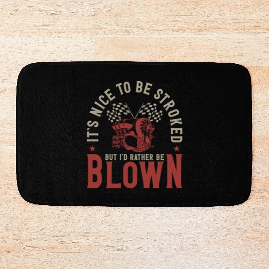 Drag Racing Race Car Pun It's Nice Bath Mats