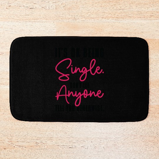 Single Status Independent Relationship Single Bath Mats