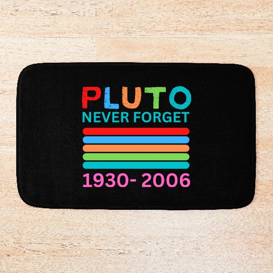 Pluto Never Forget Retro Space Science Pluto Bath Mats