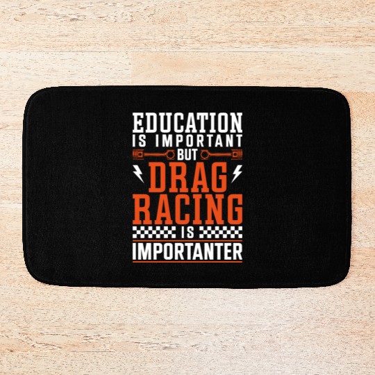 Drag Racing Race Car Education Is Bath Mats