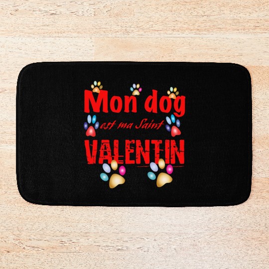 Copy of my dog is my valentine day712 Bath Mats