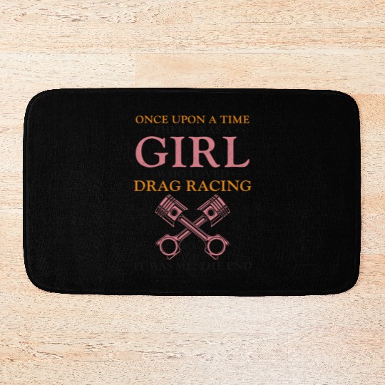 Drag Racing Race Car Girl Once Bath Mats