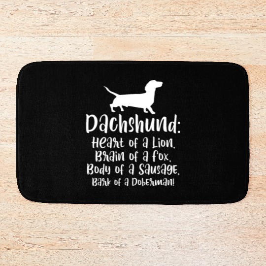 Dachshund Heart of a Lion Brain of a Fox Bath Mats