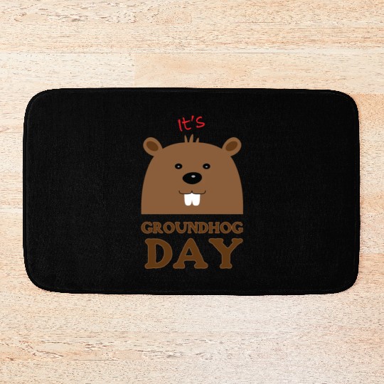 Its Groundhog Day Bath Mats
