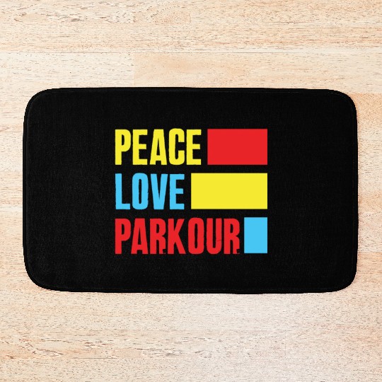 Peace Love Parkour Funny Parkour Free Running Gift Bath Mats