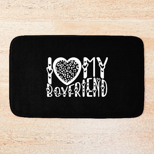 I Love My Boyfriend I Heart My Boyfriend Leopard Bath Mats
