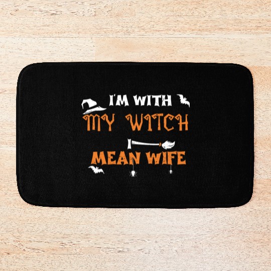 I'm With My Witch I Mean Wife Bath Mats