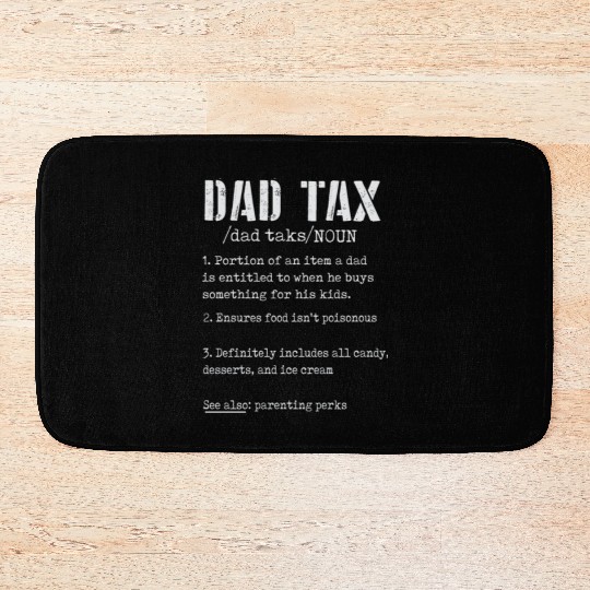Vintage Dad Tax Definition Men Funny Father's Day Bath Mats