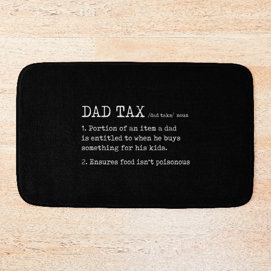 Vintage Dad Tax Definition Men Funny Father's Day Bath Mats