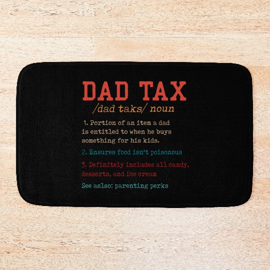 Vintage Dad Tax Definition Men Funny Father's Day Bath Mats
