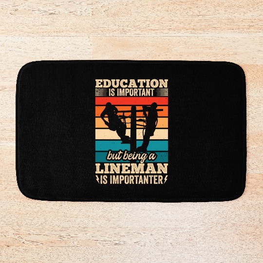 Electrical Lineman Pun Education Is Important Bath Mats