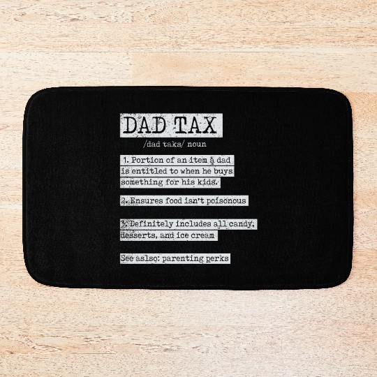 Vintage Dad Tax Definition Men Funny Father's Day Bath Mats