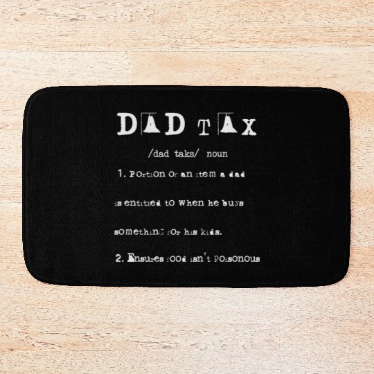 Vintage Dad Tax Definition Men Funny Father's Day Bath Mats