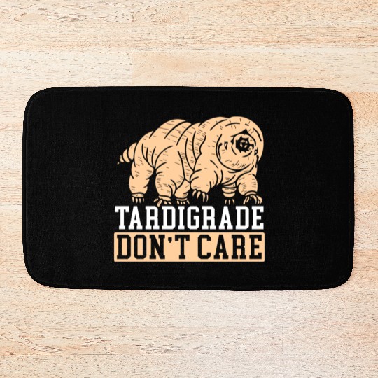 Tardigrade Don't Care Water Bear Biology Bath Mats