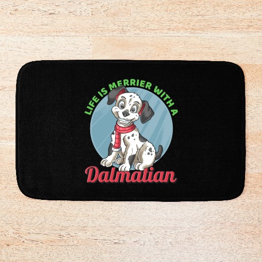 Dalmatian Life's Merrier With A Dalmatian Bath Mats