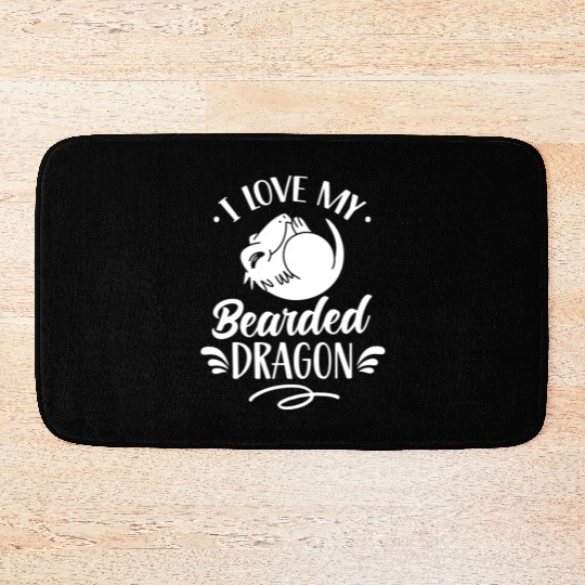 I Love My Bearded Dragon Pet Reptile Lover Animal Bath Mats