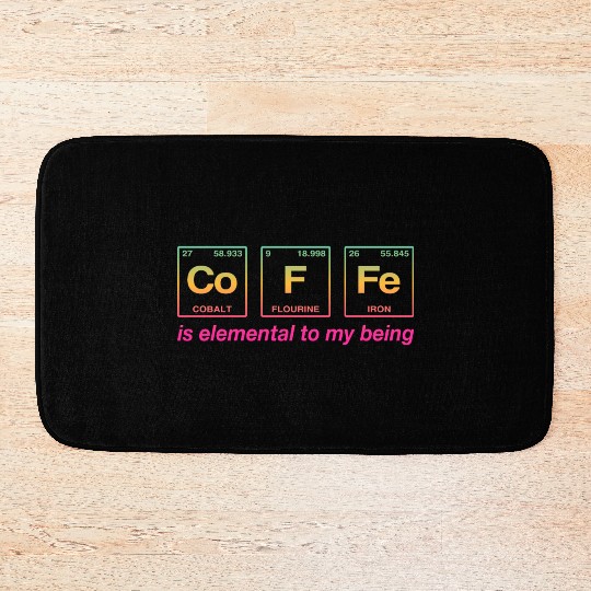 COFFEE - with elements of the periodic table Bath Mats
