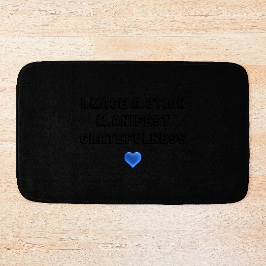 I.mage A.ction M.anifest - Black #2 Bath Mats