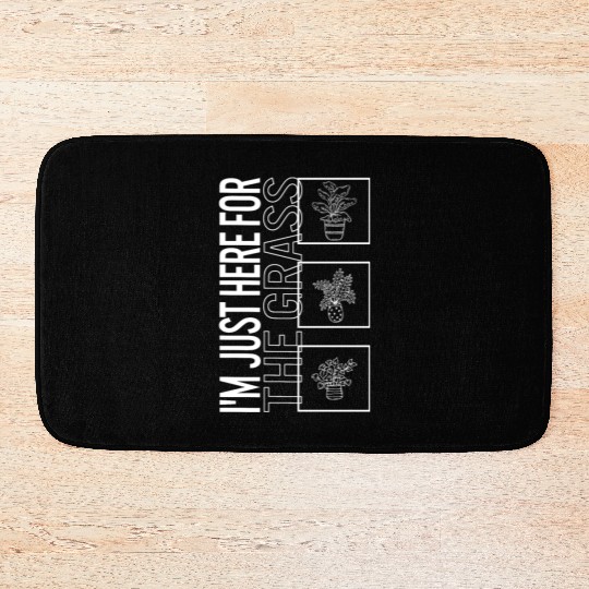 I'm Just Here For The Grass, Garden Plant Bath Mats