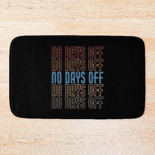 No Days Off, Bodybuilding Bath Mats