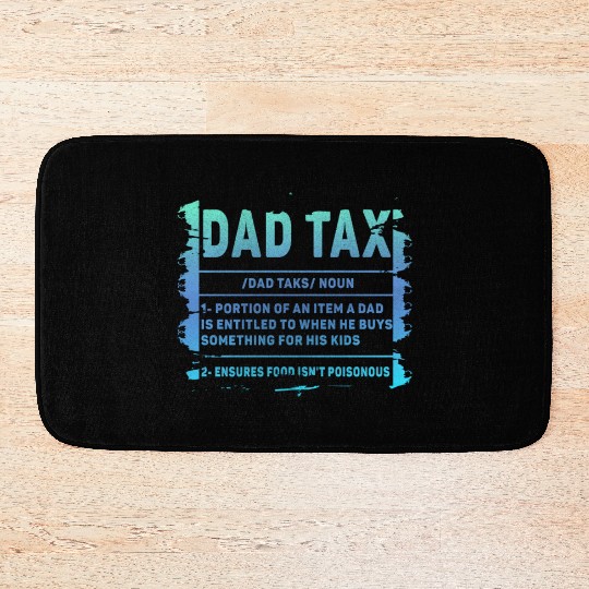 Vintage Dad Tax Definition Men Funny Father's Day Bath Mats