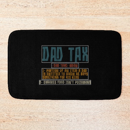 Vintage Dad Tax Definition Men Funny Father's Day Bath Mats