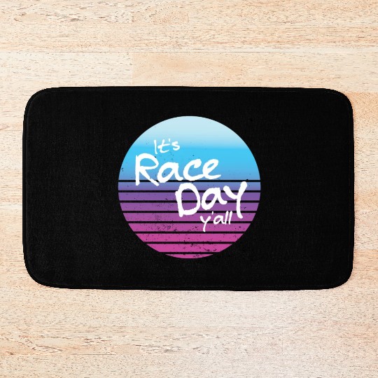 Its Race Day Y'all Retro Motorsports Racing Quote Bath Mats