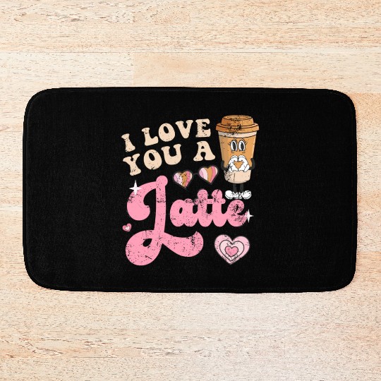 Groovy I Love You A Latte Coffee Lovers Valentine Bath Mats