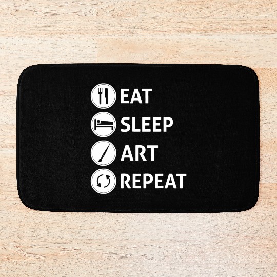 Funny Eat Sleep Art Repeat Artist Creative Gift Bath Mats