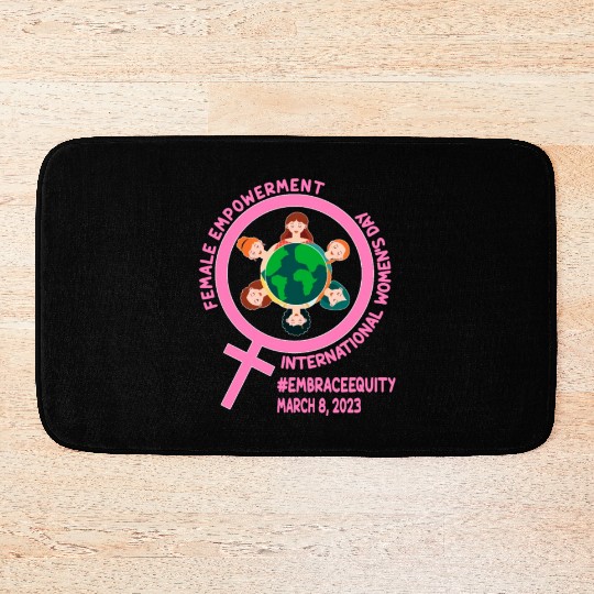 International Women's Day: Empowerment Embrace Equ Bath Mats