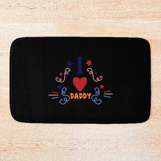 I love daddy 6733 Bath Mats