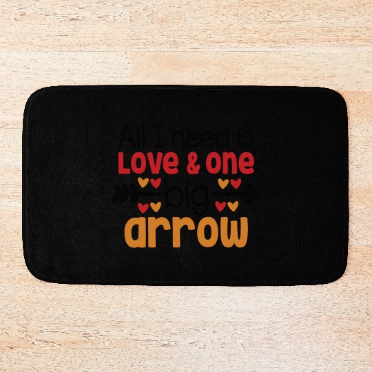All I need is love and one big Arrow Bath Mats